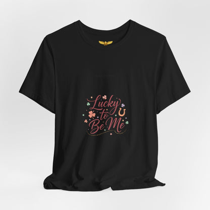Lucky to Be Me Tee | Lucky Era shirt, glitter script graphic