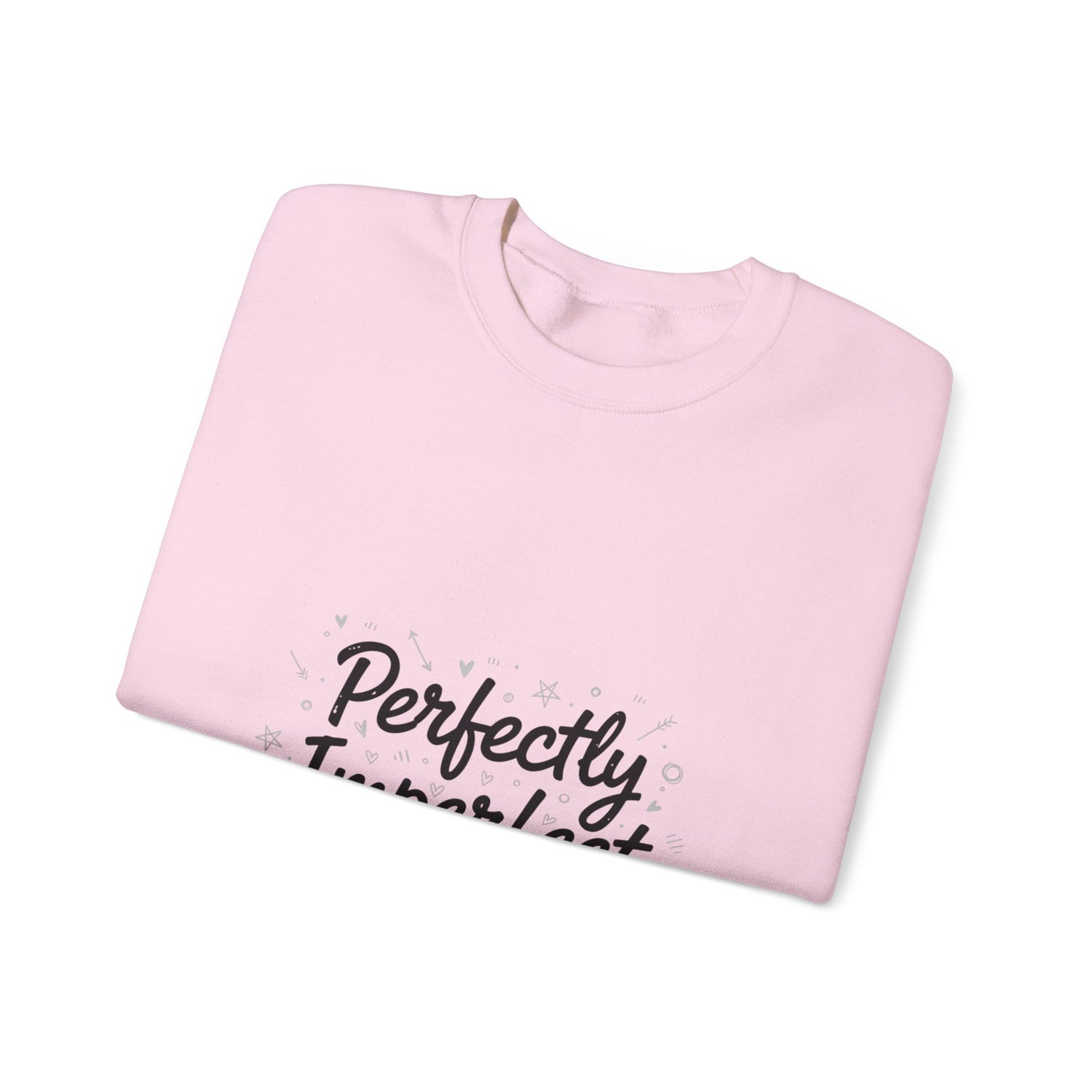 Perfectly Imperfect Marker Script Sweatshirt | handwritten font art, doodle quote